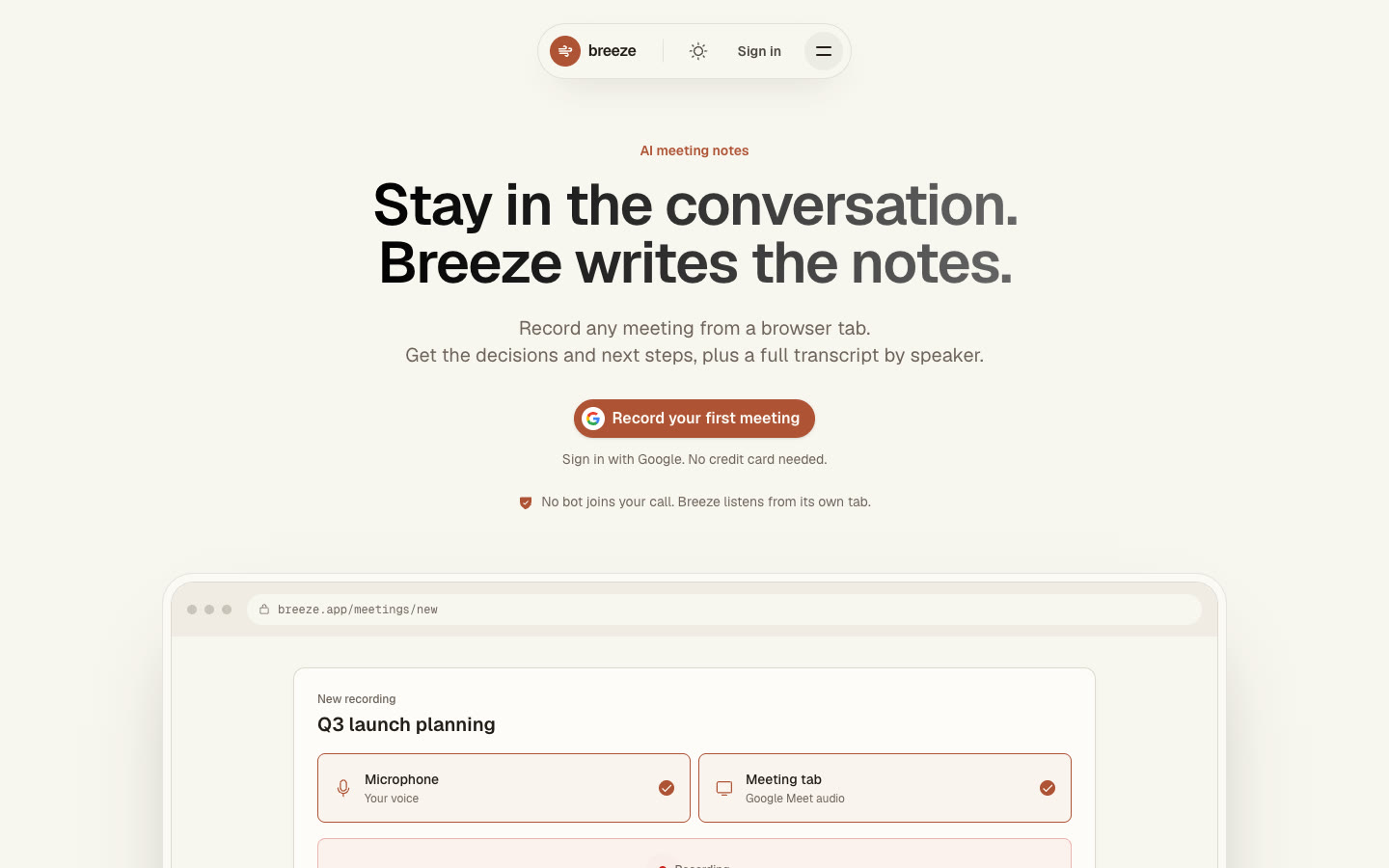 Breezeのホームページのファーストビュー。クリーム色の背景に「Stay in the conversation. Breeze writes the notes.」という見出し、「Record your first meeting」ボタンがひとつ、「No bot joins your call. Breeze listens from its own tab.」という文言